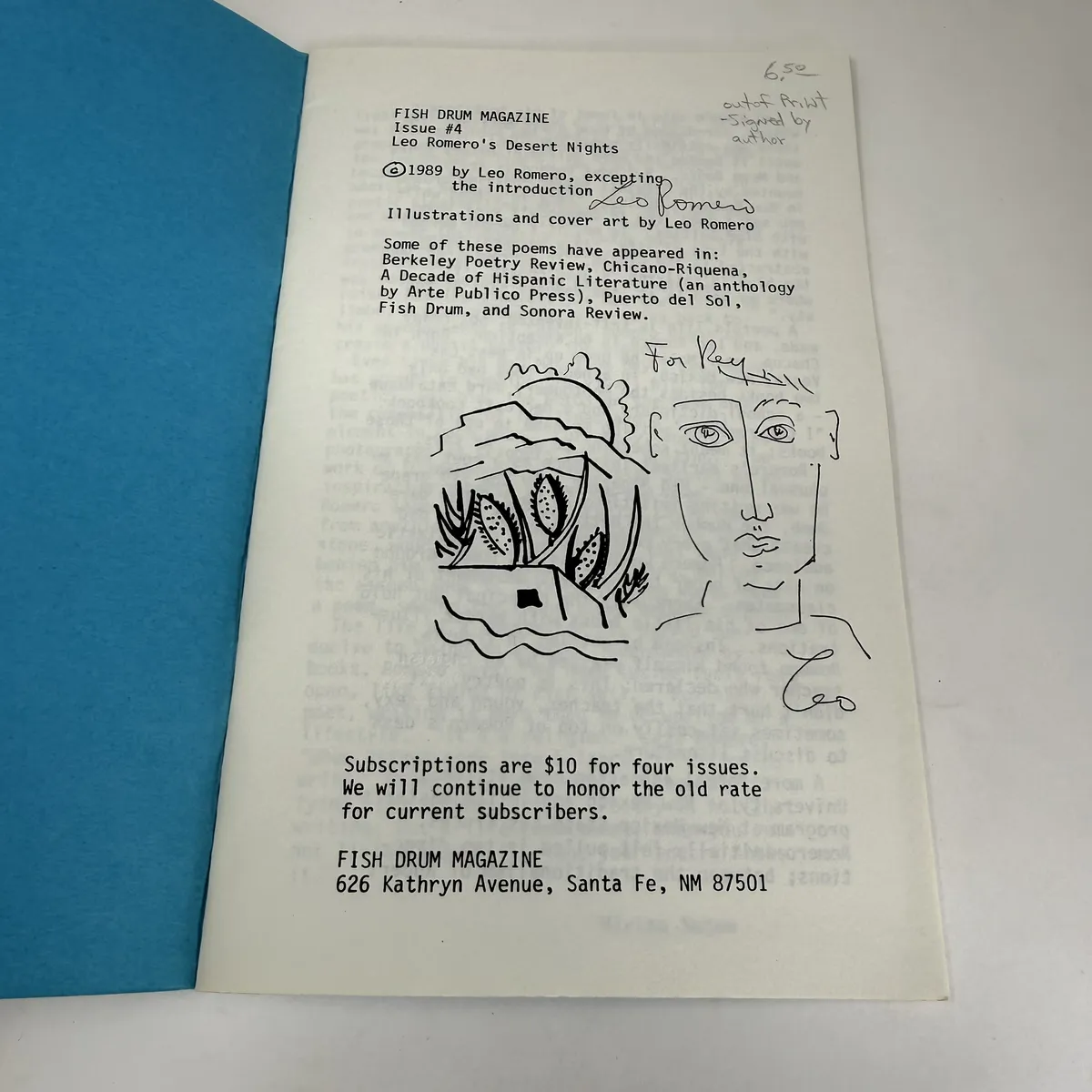 The colophon page of Fish Drum 4 with Leo Romero's signature in the upper right, an inscription For Rey, an original two-face drawing by Romero in dark ink, and a second Leo signature at lower right; donor annotation 'out of print signed by author' in pencil at top
