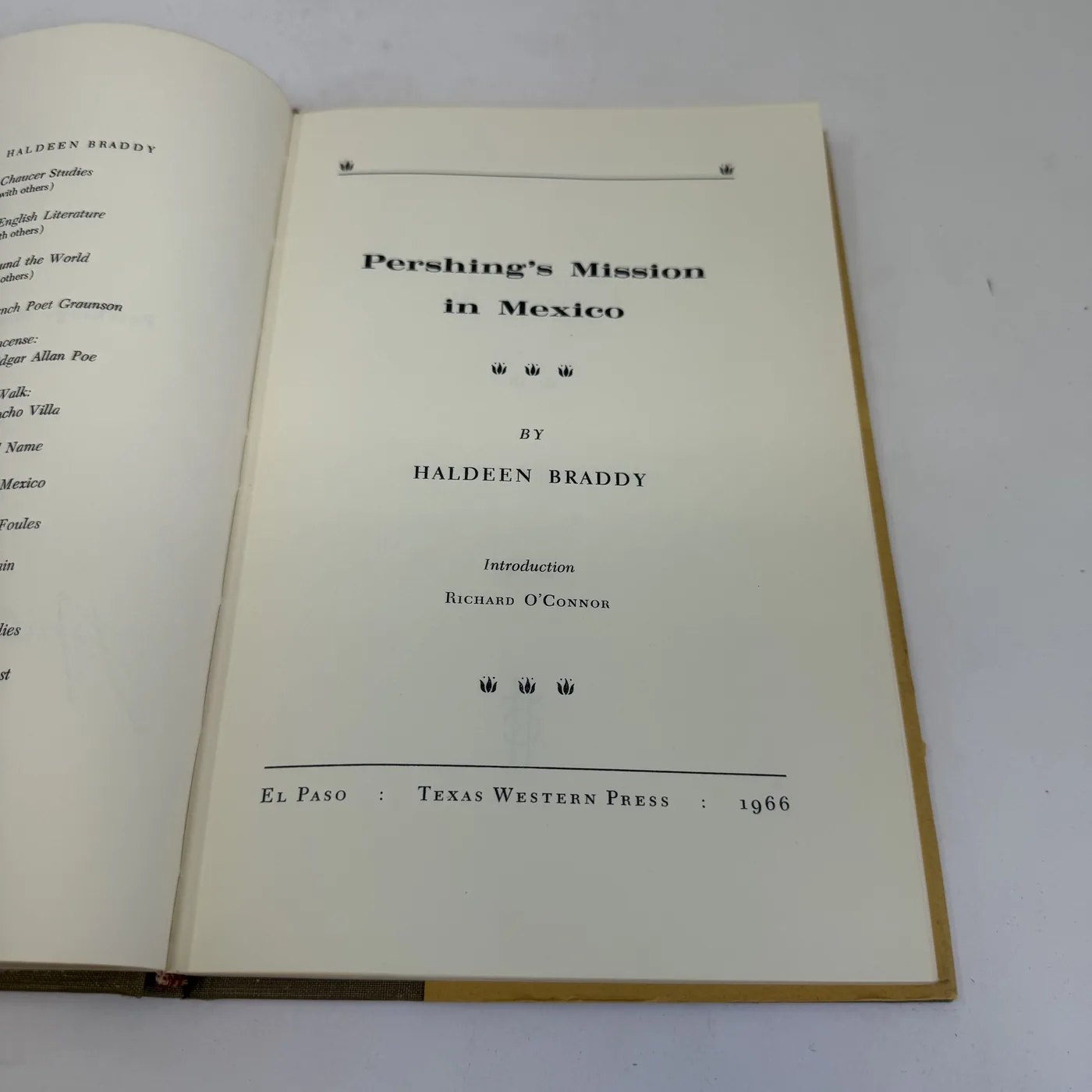 The title page of Pershing's Mission in Mexico, showing 'Pershing's Mission in Mexico' centered, three small tulip-leaf ornaments below, 'BY HALDEEN BRADDY', three more ornaments, 'Introduction RICHARD O'CONNOR', three more ornaments, then 'El Paso : Texas Western Press : 1966' centered under a horizontal rule.