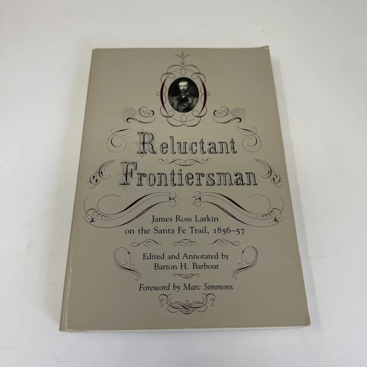 UNM Press 1990 first edition cover of Reluctant Frontiersman: James Ross Larkin on the Santa Fe Trail 1856-57, edited by Barton H. Barbour with foreword by Marc Simmons