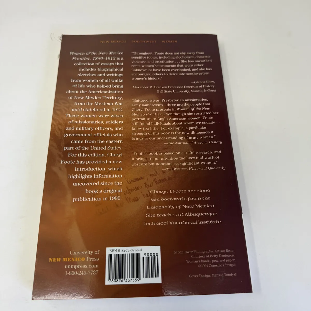 Back cover with Cheryl J. Foote biographical note (UNM PhD, teaches at Albuquerque Technical Vocational Institute), Glenda Riley blurb, Journal of Arizona History blurb, Western Historical Quarterly blurb, ISBN 0-8263-3755-4, UNM Press 1-800-249-7737