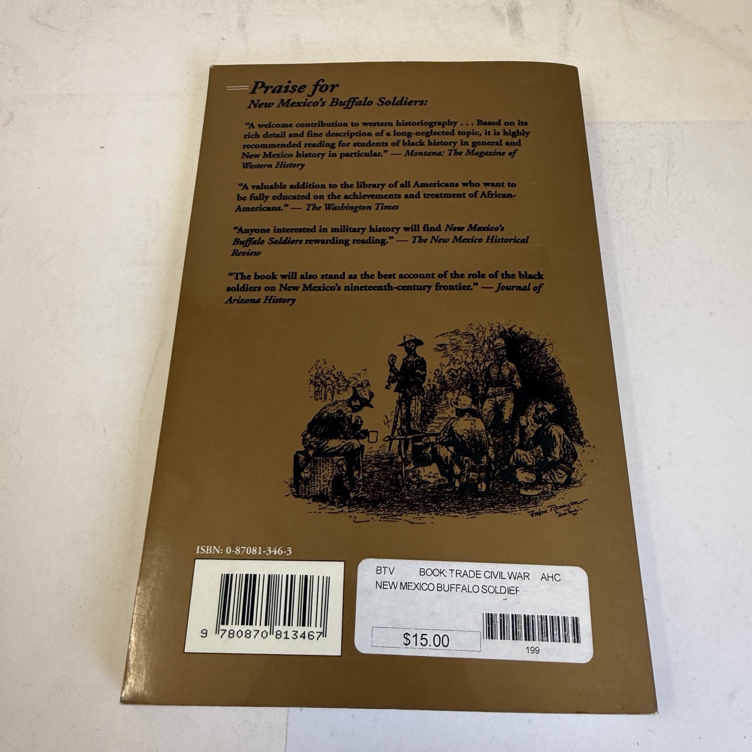 Back cover of New Mexico's Buffalo Soldiers showing four review blurbs from Montana Magazine of Western History, The Washington Times, New Mexico Historical Review, and Journal of Arizona History — pen-and-ink illustration of soldiers in camp, ISBN barcode, bookstore price sticker $15.00 categorized BTV BOOK TRADE CIVIL WAR AHC NEW MEXICO BUFFALO SOLDIER