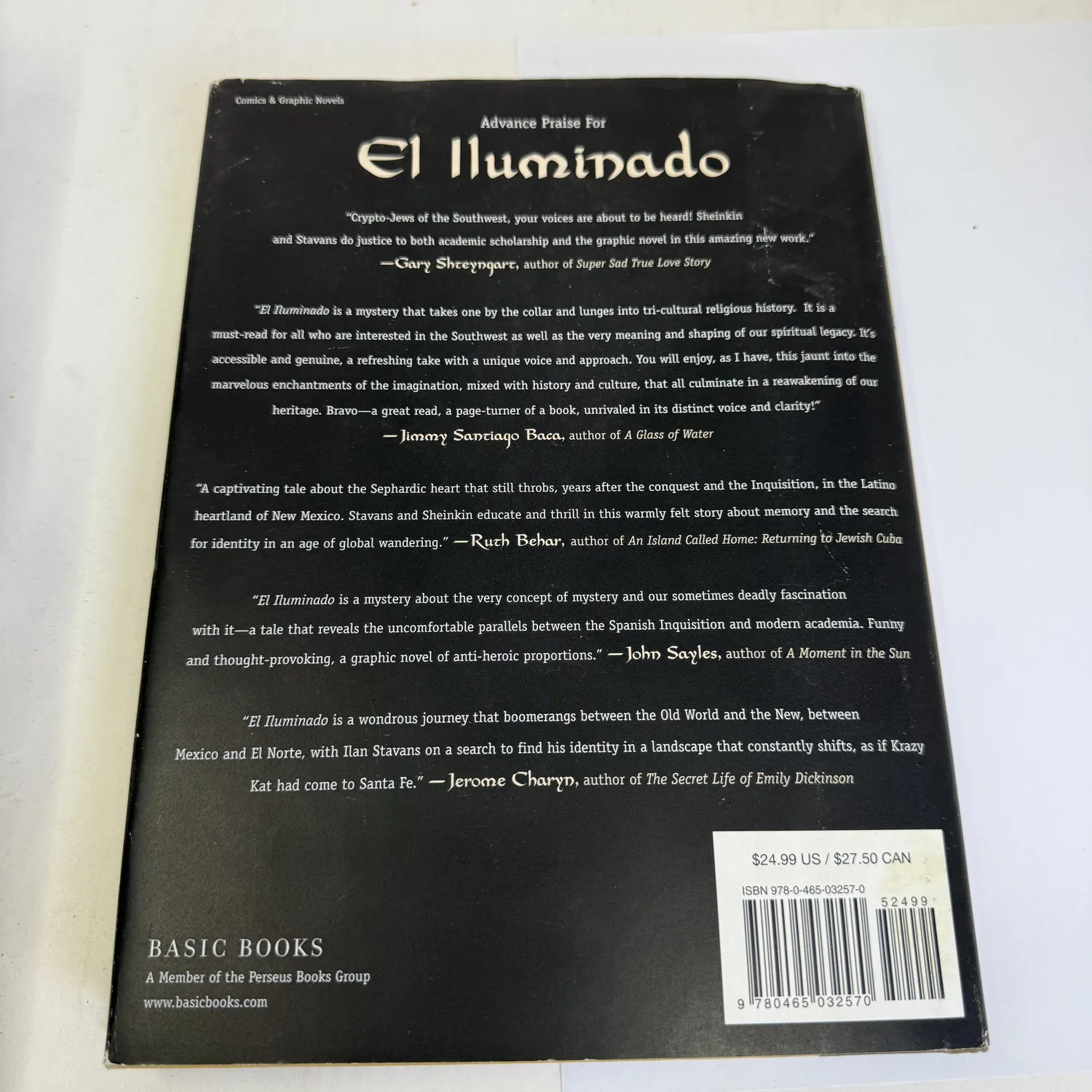 Back cover of El Iluminado with advance praise from Gary Shteyngart, Jimmy Santiago Baca, Ruth Behar, John Sayles, and Jerome Charyn — Basic Books imprint, ISBN 978-0-465-03257-0
