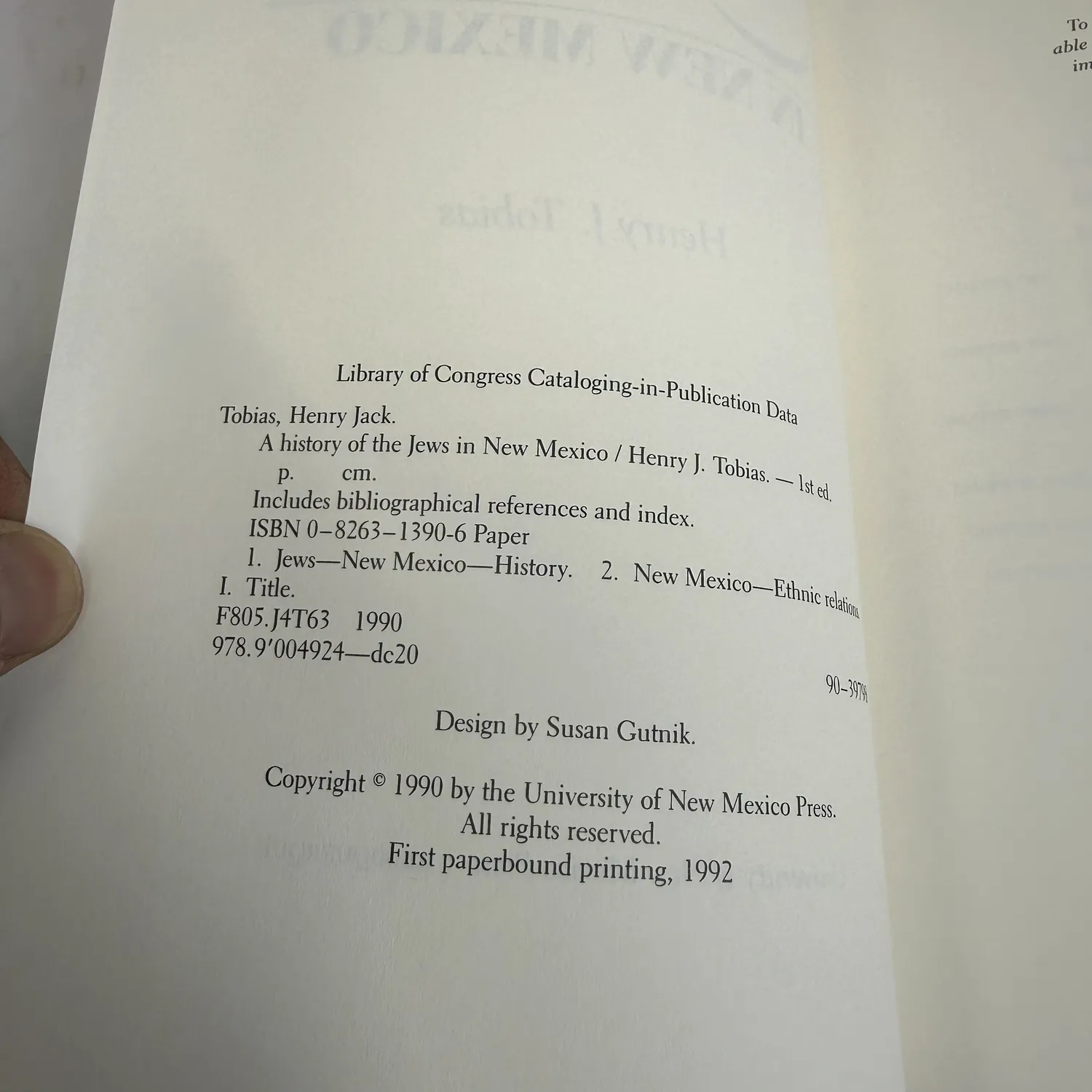 Copyright page of A History of the Jews in New Mexico by Henry J. Tobias — Copyright 1990 University of New Mexico Press, first edition, first paperbound printing 1992, ISBN 0-8263-1390-6, Library of Congress F805.J4T63 1990