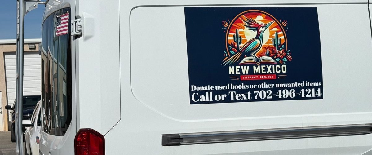 New Mexico Literacy Project van — Donate used books or other unwanted items, Call or Text 702-496-4214