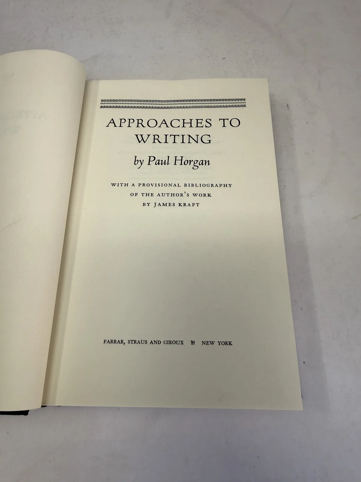 Title page of Approaches to Writing by Paul Horgan with a preliminary bibliography of the author's work by James Kraft, Farrar Straus and Giroux New York, photographed at New Mexico Literacy Project