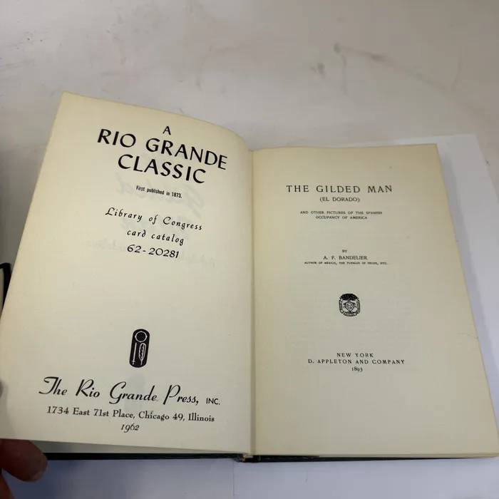 The Gilded Man (El Dorado) and Other Pictures of the Spanish Occupancy of America by Adolph F. Bandelier — title page