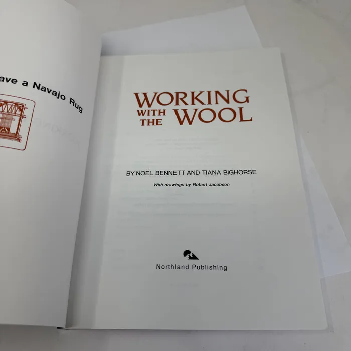 Working with the Wool by Noël Bennett and Tiana Bighorse — title page